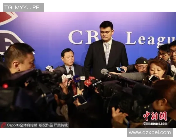 姚明担任CBA总裁后如何推动中国篮球发展与改革的全新战略解析